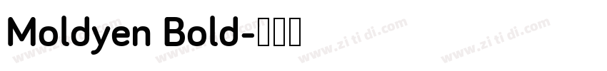 Moldyen Bold字体转换